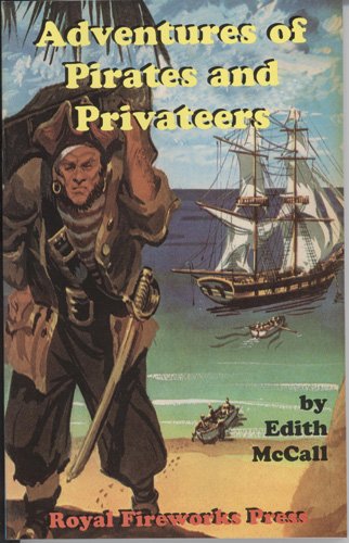 Beispielbild fr Adventures of Pirates and Privateers (Adventures on the American Frontier) zum Verkauf von Wonder Book