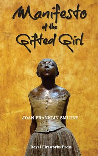 9780898243642: Manifesto of the Gifted Girl