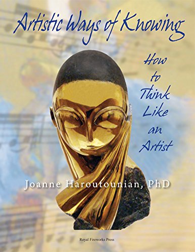 9780898245738: Artistic Ways of Knowing: How to Think Like an Artist