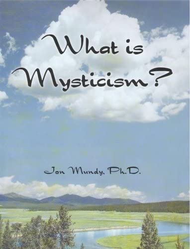 WHAT IS MYSTICISM? (O)