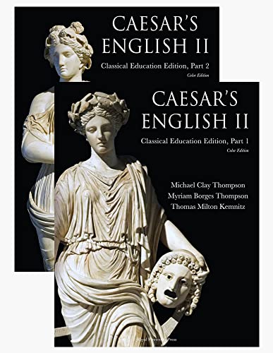 Stock image for Caesar's English II: Classical Education Color Edition: Student Book for sale by Booksavers of Virginia