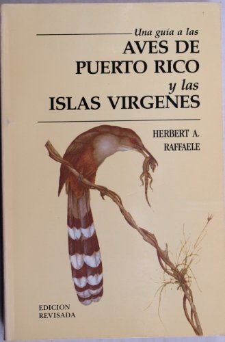 9780898250008: Aves De Puerto Rico y las Islas Virgenes