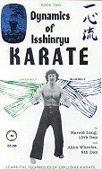 

Dynamics of Isshinryu Karate, Book Two [first edition]