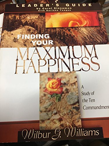 9780898272130: Finding Your Maximum Happiness