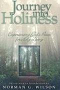 Stock image for Journey into Holiness : Experiencing Gods Power for Holy Living for sale by Better World Books