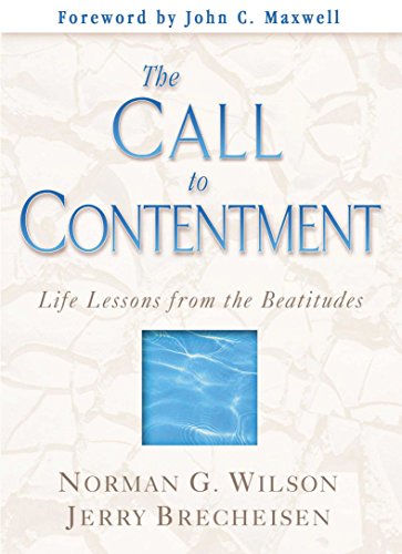 Stock image for The Call to Contentment: Life Lessons from the Beatitudes for sale by Wonder Book