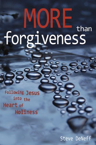 Imagen de archivo de More Than Forgiveness: Following Jesus into the Heart of Holiness a la venta por SecondSale