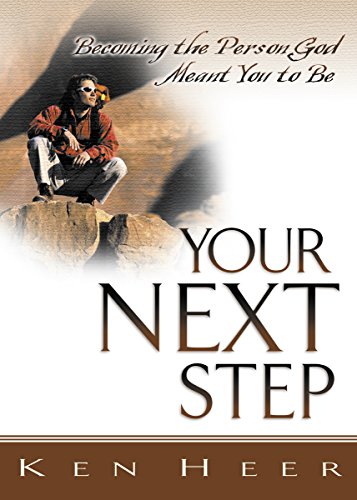 Imagen de archivo de Your Next Step: Becoming the Person God Meant You to Be (Good Start) a la venta por Once Upon A Time Books