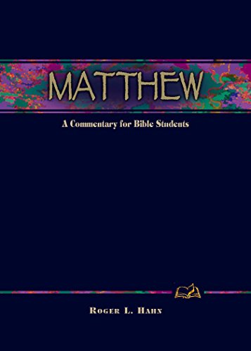 Stock image for Matthew: A Commentary for Bible Students for sale by ThriftBooks-Dallas