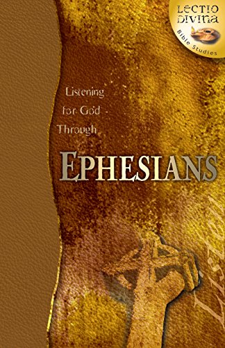 9780898273205: Listening for God through Ephesians (Lectio Divina Bible Studies)