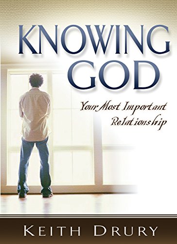 Imagen de archivo de Knowing God: Your Most Important Relationship (Good Start) a la venta por Wonder Book