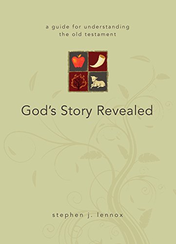 Stock image for God's Story Revealed: A Guide for Understanding the Old Testament for sale by Indiana Book Company