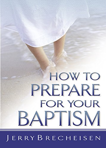Imagen de archivo de How to Prepare for Your Baptism (Good Start) a la venta por SecondSale