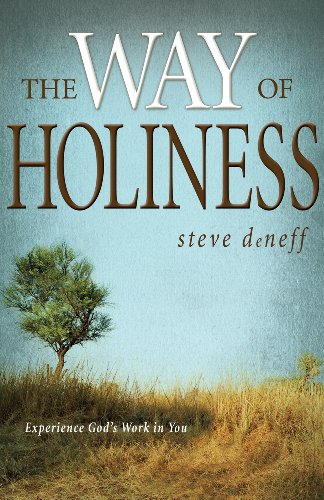 Stock image for The Way of Holiness: Experience God's Work in You for sale by Front Cover Books
