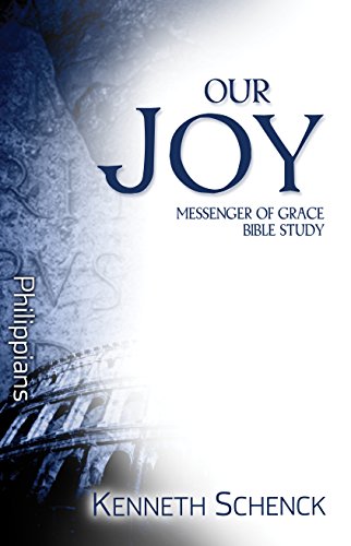 9780898274424: Our Joy: Philippians (Messenger of Grace Bible Study) (Paul Devotional Studies)
