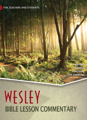 Imagen de archivo de Wesley Bible Lesson Commentary Volume 4 a la venta por Better World Books