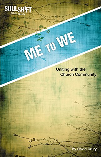 Beispielbild fr Me to We: Uniting With the Church Community (Soulshift Bible Study) zum Verkauf von Wonder Book