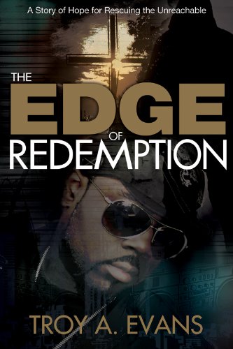 Imagen de archivo de The Edge of Redemption : A Story of Hope for Rescuing the Unreachable a la venta por Better World Books