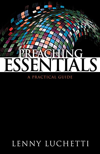 Beispielbild fr Preaching Essentials : A Practical Guide zum Verkauf von Better World Books