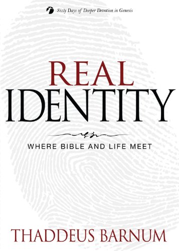 Imagen de archivo de Real Identity: Where Bible and Life Meet a la venta por SecondSale
