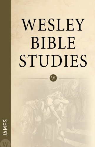 Imagen de archivo de Wesley Bible Studies: James a la venta por SecondSale