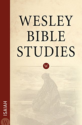 Imagen de archivo de Wesley Bible Studies: Isaiah a la venta por SecondSale