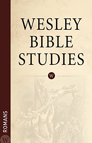 Imagen de archivo de Wesley Bible Studies: Romans a la venta por Decluttr
