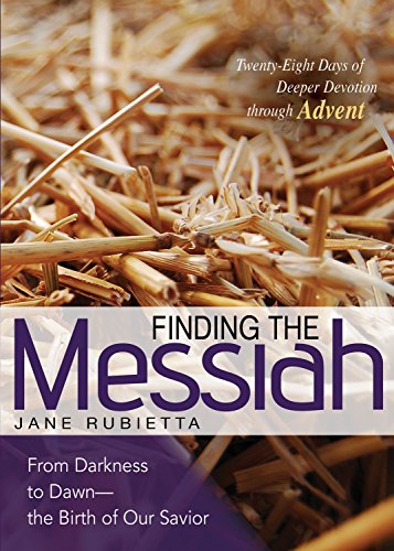 Beispielbild fr Finding the Messiah : From Darkness to Dawn--The Birth of Our Savior zum Verkauf von Better World Books