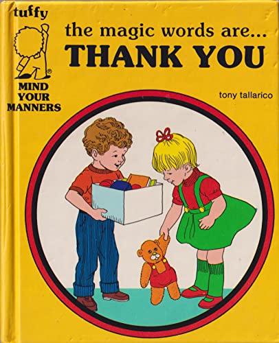 Magic Words Are Thank You (9780898281514) by Tallarico, Tony