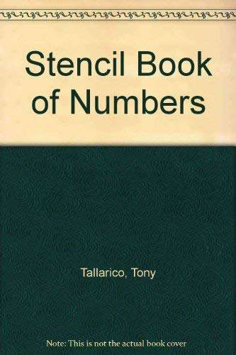 Stencil Book of Numbers (9780898282764) by Tallarico, Tony