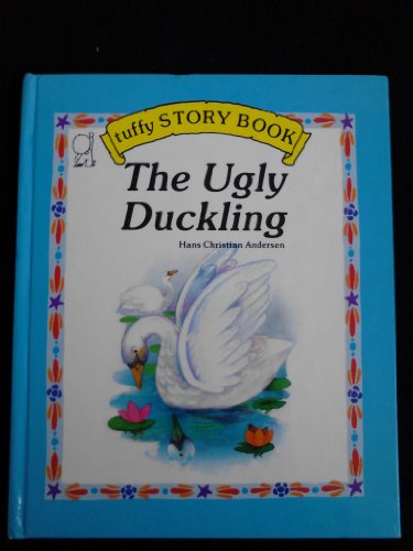 Stock image for The Ugly Duckling (Tuffy Story Books) for sale by Wonder Book