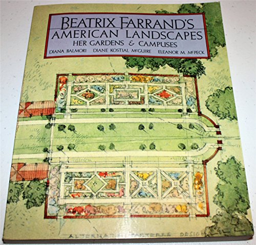 9780898310030: Beatrix Farrand's American Landscapes, Her Gardens and Campuses