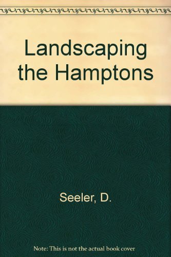 9780898310375: Landscaping the Hamptons: A Guide and Sourcebook