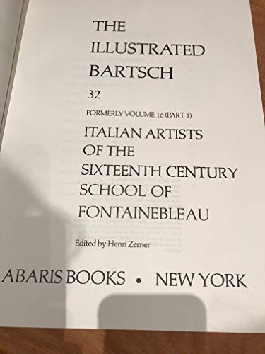 The Illustrated Bartsch: Italian Artists of the Sixteenth Century (English and French Edition) (9780898350326) by Henri Zerner