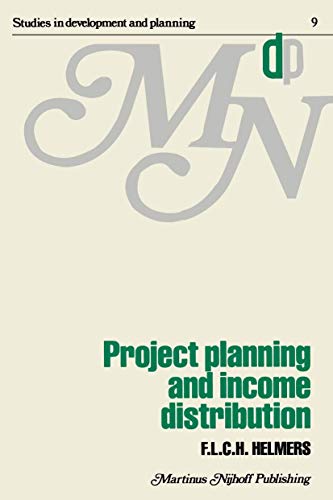 9780898380101: Project planning and income distribution (Studies in Development and Planning)