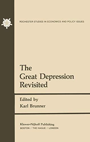 Imagen de archivo de Rochester Studies in Economics and Policy Issues Volume 2: The Great Depression Revisited a la venta por Bingo Used Books