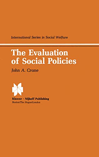 Stock image for The Evaluation of Social Policies (International Series in Social Welfare) for sale by Zubal-Books, Since 1961