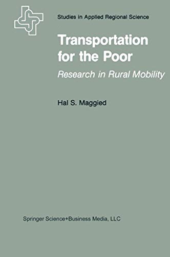 Imagen de archivo de Transportation for the Poor : Research in Rural Mobility a la venta por PsychoBabel & Skoob Books