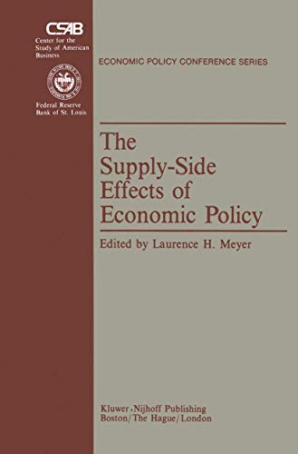 Imagen de archivo de The Supply-Side Effects of Economic Policy a la venta por Row By Row Bookshop