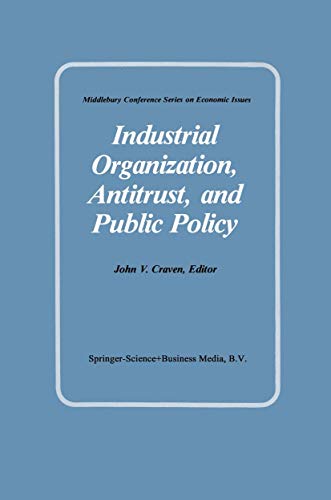 9780898381030: Industrial Organization, Antitrust and Public Policy