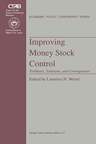 Stock image for Improving money stock control : problems, solutions, and consequences. for sale by Kloof Booksellers & Scientia Verlag