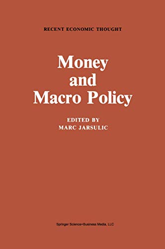 9780898381276: Money and Macro Policy: 5 (Recent Economic Thought)