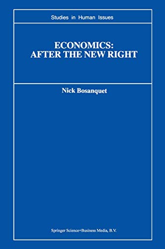 Imagen de archivo de Economics: After the New Right a la venta por BookDepart