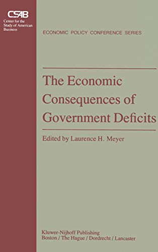 Imagen de archivo de The Economic consequences of government deficits. (Economic policy conference series). Ex-Library. a la venta por Yushodo Co., Ltd.