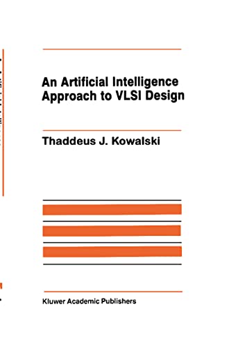 Imagen de archivo de An Artificial Intelligence Approach to VLSI Design a la venta por ThriftBooks-Dallas