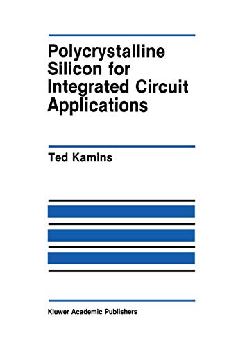 Stock image for Polycrystalline Silicon for Integrated Circuit Applications for sale by ThriftBooks-Dallas