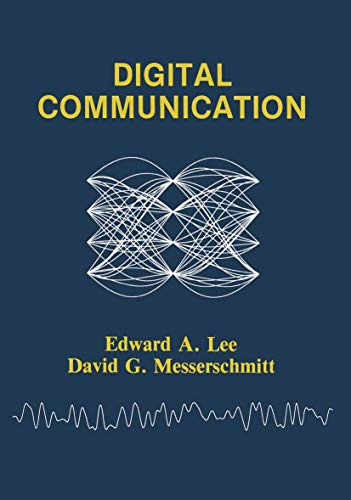 Digital Communication (9780898382747) by Edward A. Lee,David G. Messerschmitt