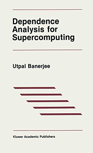 Beispielbild fr Dependence Analysis for Supercomputing zum Verkauf von Ammareal
