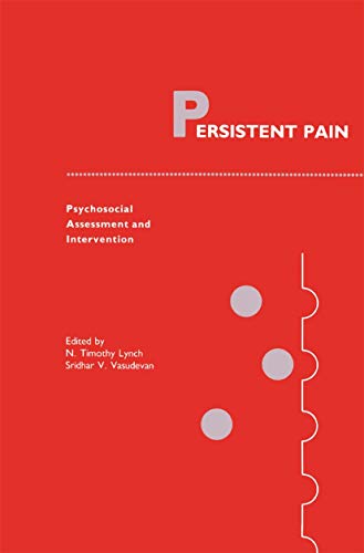 Stock image for Persistent Pain: Psychosocial Assessment and Intervention (Current Management of Pain, 2) for sale by HPB-Red