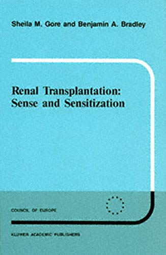 9780898383706: Renal Transplantation: Sense and Sensitization: 21 (Developments in Nephrology)